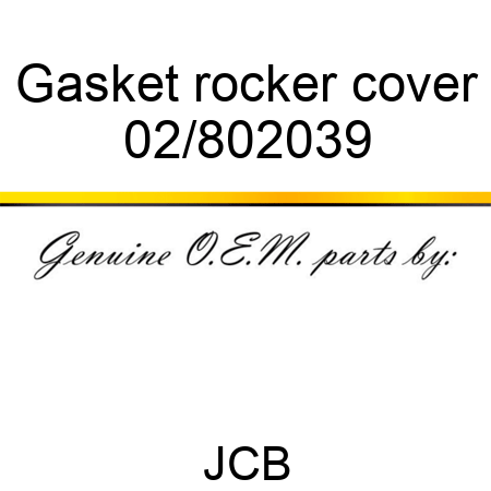 Gasket, rocker cover 02/802039