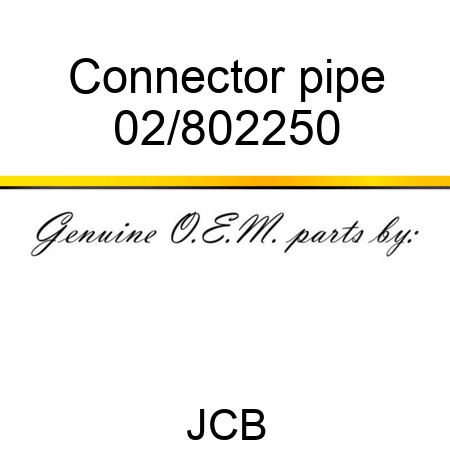 Connector, pipe 02/802250