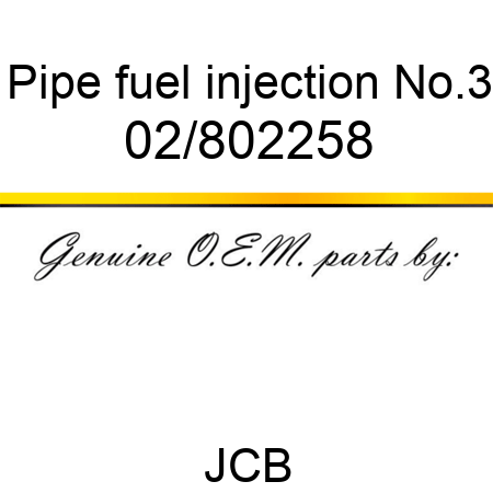 Pipe, fuel injection No.3 02/802258