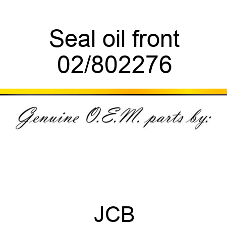 Seal, oil front 02/802276
