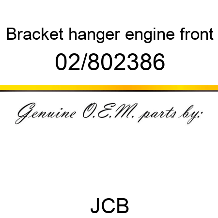 Bracket, hanger engine front 02/802386