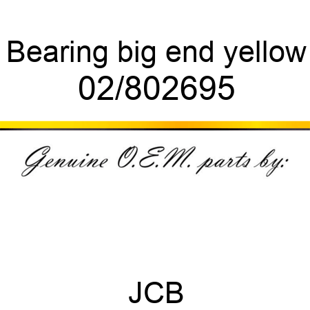 Bearing, big end yellow 02/802695