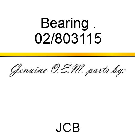 Bearing, . 02/803115