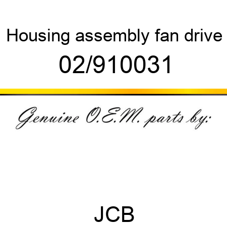 Housing, assembly, fan drive 02/910031