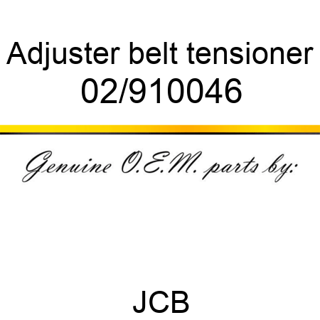 Adjuster, belt tensioner 02/910046