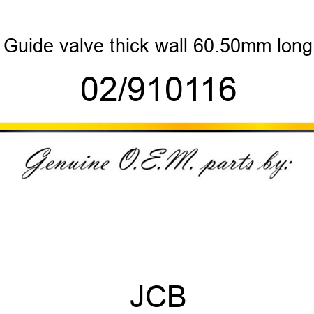 Guide, valve, thick wall, 60.50mm long 02/910116