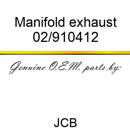 Manifold, exhaust 02/910412