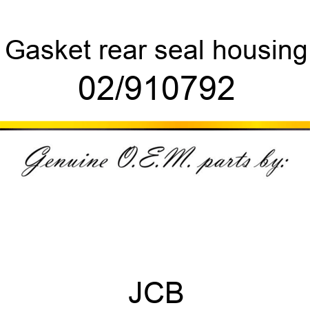 Gasket, rear seal housing 02/910792