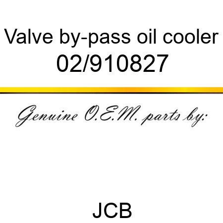 Valve, by-pass, oil cooler 02/910827