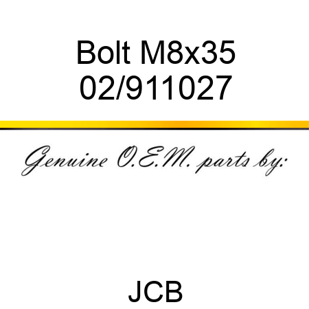 Bolt, M8x35 02/911027