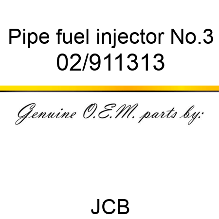 Pipe, fuel injector No.3 02/911313