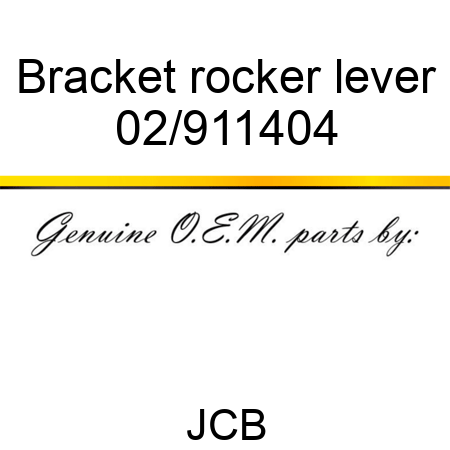Bracket, rocker lever 02/911404