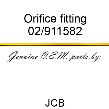 Orifice, fitting 02/911582