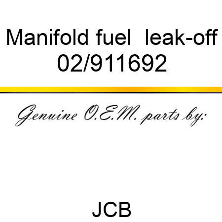 Manifold, fuel  leak-off 02/911692