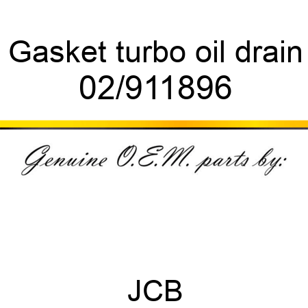 Gasket, turbo oil drain 02/911896