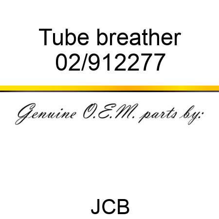 Tube, breather 02/912277