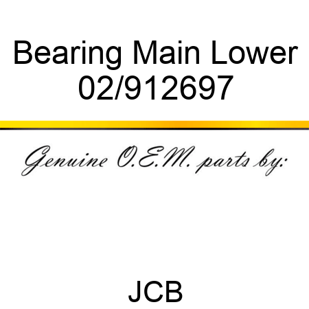 Bearing, Main, Lower 02/912697