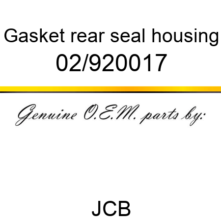 Gasket, rear seal housing 02/920017