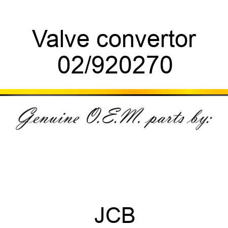 Valve, convertor 02/920270