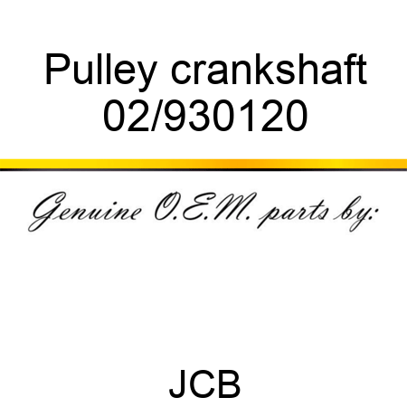 Pulley, crankshaft 02/930120