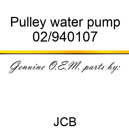Pulley, water pump 02/940107