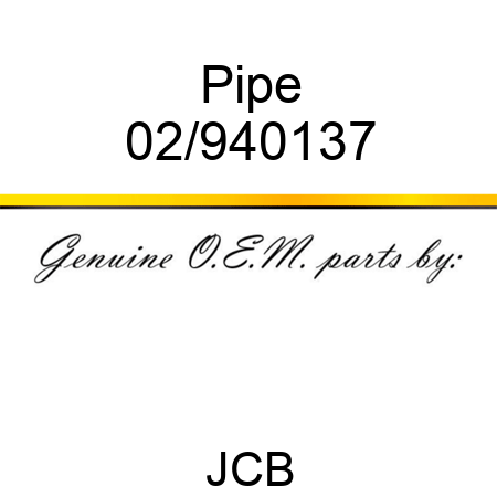 Pipe 02/940137