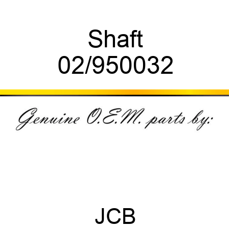 Shaft 02/950032