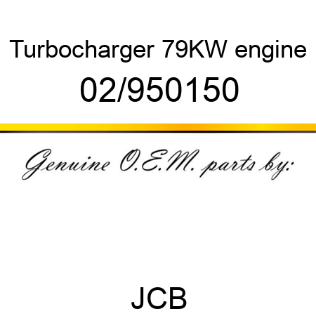 Turbocharger, 79KW engine 02/950150
