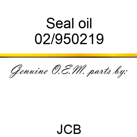 Seal, oil 02/950219