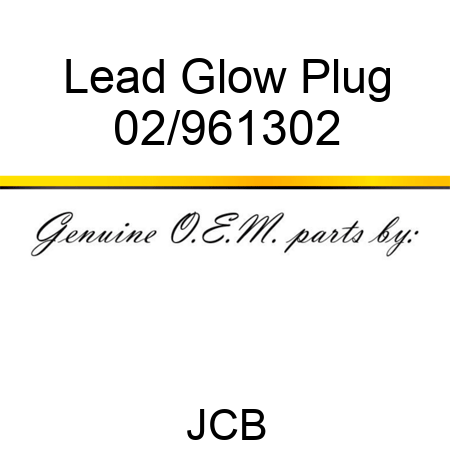 Lead, Glow Plug 02/961302