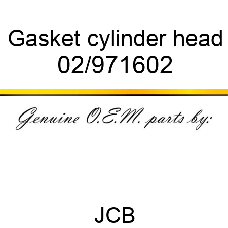 Gasket, cylinder head 02/971602