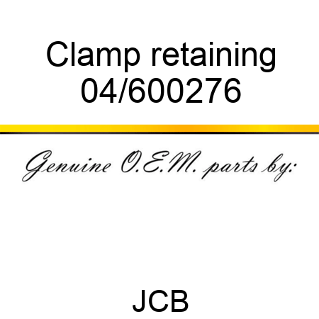 Clamp, retaining 04/600276
