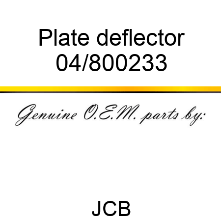 Plate, deflector 04/800233