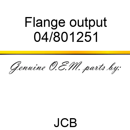Flange, output 04/801251