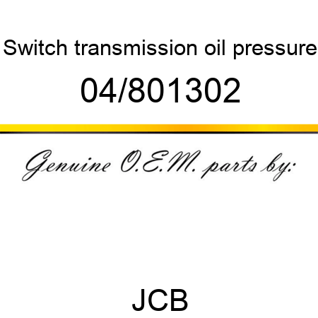 Switch, transmission, oil pressure 04/801302