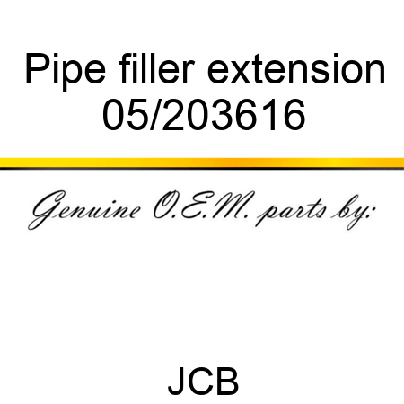 Pipe, filler extension 05/203616