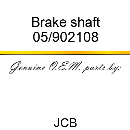 Brake shaft 05/902108