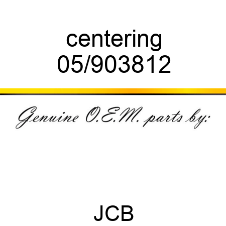 centering 05/903812
