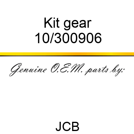 Kit, gear 10/300906
