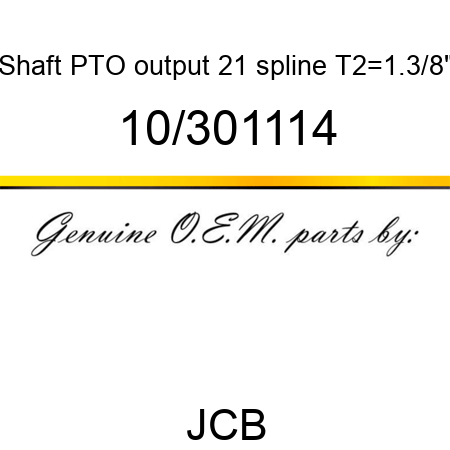 Shaft, PTO output 21 spline, T2=1.3/8