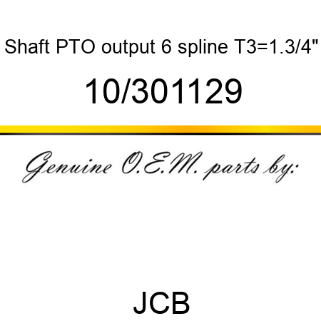 Shaft, PTO output 6 spline, T3=1.3/4