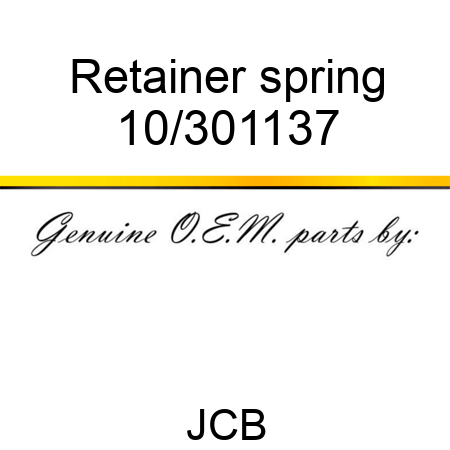 Retainer, spring 10/301137