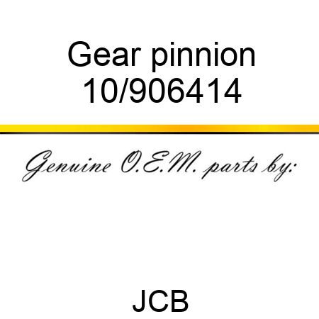 Gear, pinnion 10/906414