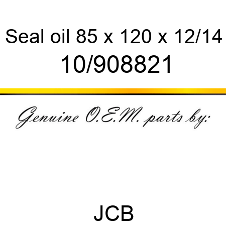 Seal, oil, 85 x 120 x 12/14 10/908821