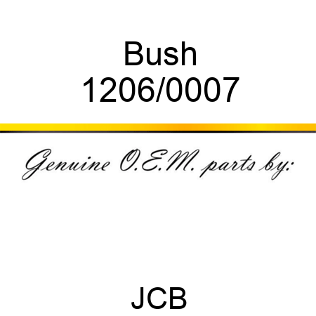 Bush 1206/0007