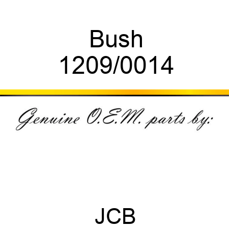 Bush 1209/0014