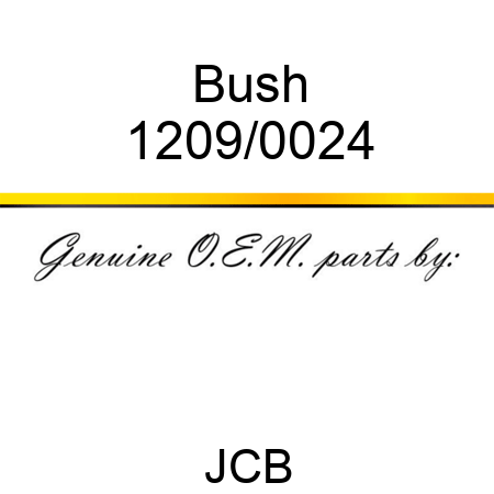 Bush 1209/0024