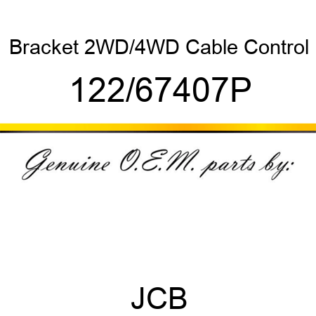 Bracket, 2WD/4WD Cable, Control 122/67407P
