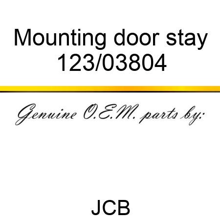Mounting, door stay 123/03804