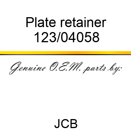 Plate, retainer 123/04058